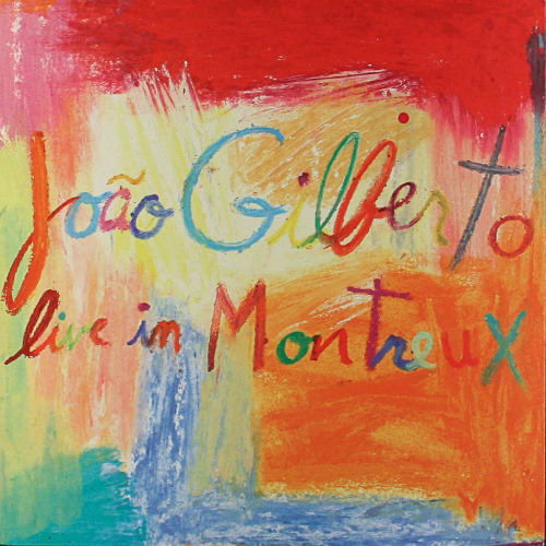 João Gilberto «Live in Montreaux»