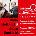 Merano Jazz 2-web-Dave-Holland-&-John-Scofield