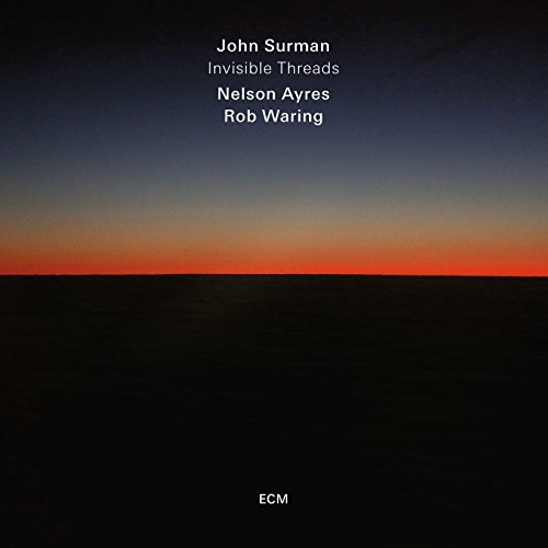 John Surman «Invisible Threads»
