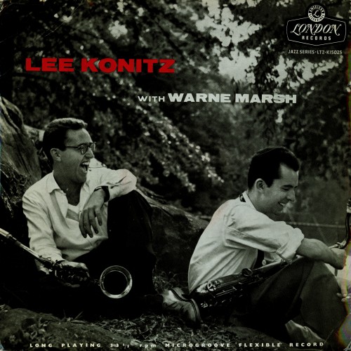 Lee Konitz with Warne Marsh!