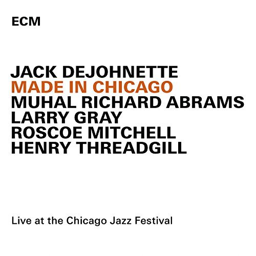 Jack DeJohnette «Made In Chicago»