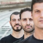 5561-danilo-blaiotta-trio-departures-20200609233352