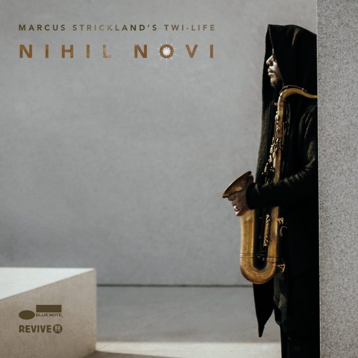 piccolo capolavoro Uno degli album più riusciti della prima metà del 2016: «Nihil Novi» di Marcus Strickland