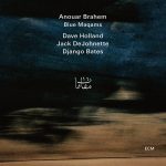 Anouar Brahem: Blue Maqams
