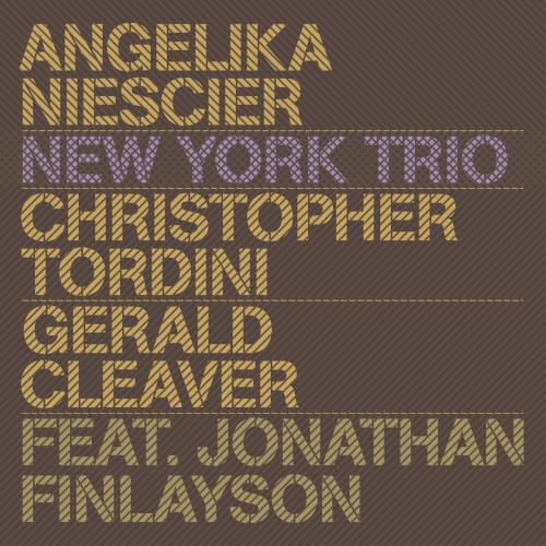 Angelika Niescier «New York Trio»