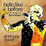 Anthony_David-Hello_Like_Before-The_Songs_of_Bill_Withers