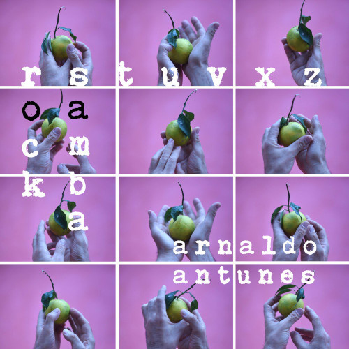 Arnaldo Antunes «RSTUVXZ»