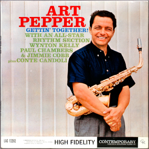 Art Pepper «Gettin’ Together»