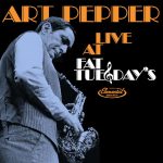 Art-Pepper-Live-At-Fat-Tuesdays