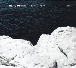 Barre Phillips - End To End