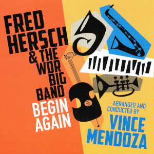 Begin Again - Fred Hersch & The WDR Big Band