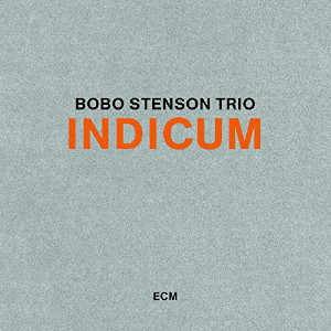 Bobo Stenson «Indicum»