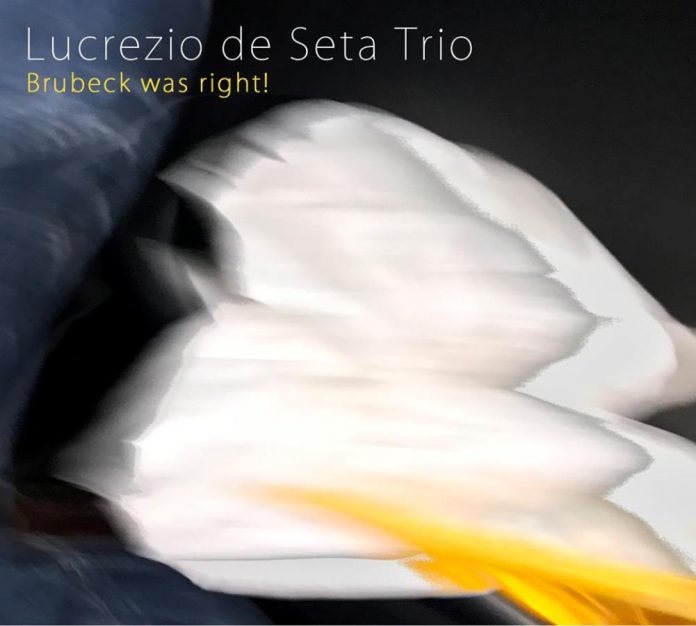 Lucrezio de Seta Trio «Brubeck Was Right!»