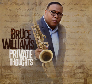 Bruce Williams «Private Thoughts»