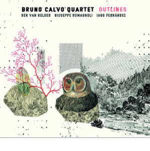 Bruno Calvo Quartet - Outlines