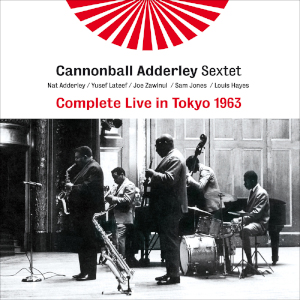 Cannonball Adderley «Complete Live In Tokyo»