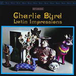 Charlie Byrd Latin Impressions