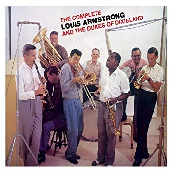 Louis Amstrong «The Complete Louis Armstrong And The Dukes Of Dixieland»