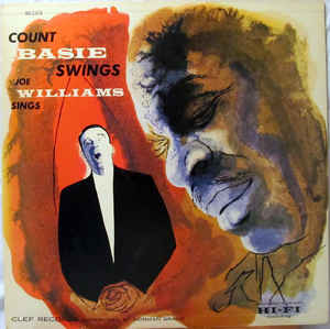 Count Basie «Count Basie Swings & Joe Williams Sings»