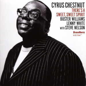 Cyrus Chestnut «There’s A Sweet, Sweet Spirit»