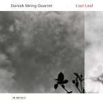 Danish String Quartet Last Leaf