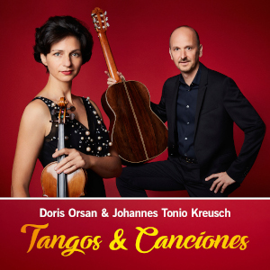 Doris Orsan & Johannes Tonio Kreusch «Tangos & Canciones»