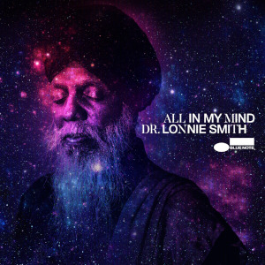 All In My Mind - Dr. Lonnie Smith