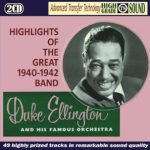 Duke Ellington Highlights Of The Great 1940-1942 Band