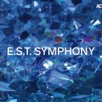 E.S.T.-SYMPHONY_teaser_550x