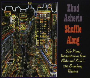 Ehud Asherie «Shuffle Along»