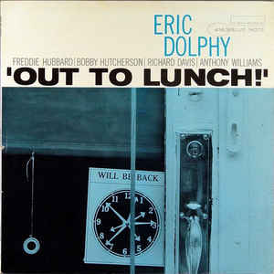 Eric Dolphy «Out To Lunch»