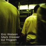 Eric Watson Silent Hearts Sunnyside