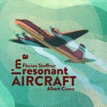 Florian_Stoffner-Albert_Cirera-Im_A_Resonant_Aircraft-CD_cover