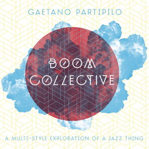 Gaetano Partipilo - Boom Collective