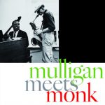 Gerry Mulligan Thelonious Monk Mulligan Meets Monk
