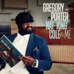 Gregory Porter Nat King Cole Me