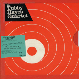 Grits Beans And Greens - Tubby Hayes Quartet