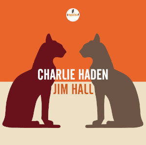 Charlie Haden Jim Hall