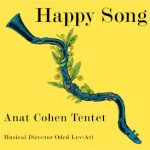Happy Song Anat Cohen Tentet