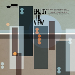 Hutcherson - Sanborn - DeFrancesco «Enjoy The View»