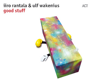 Iiro Rantala & Ulf Wakenius «Good Stuff»