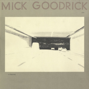 In Pas(s)ing - Mick Goodrick