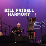 J&W2019 – Bill Frisell Harmony