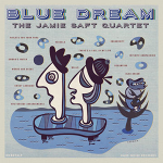 Jamie Saft Blue Dream