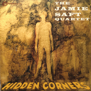 Jamie Saft - Hidden Corners