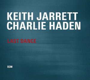 Keith Jarrett - Charlie Haden «Last Dance»