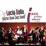 Jazz_primo_amore_dal_1960-Lucio_Dalla_Doctor_Dixie_JB