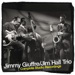 Jimmy Giuffre & Jim Hall Complete Studio Recordings