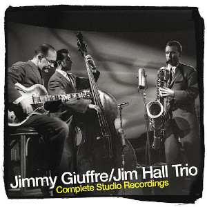 Jimmy Giuffre & Jim Hall «Complete Studio Recordings»