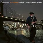 Joe Lovano Trio Tapestry